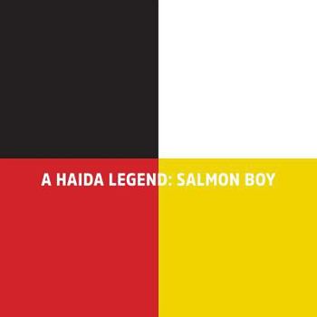 Paperback A Haida Legend: Salmon Boy Book