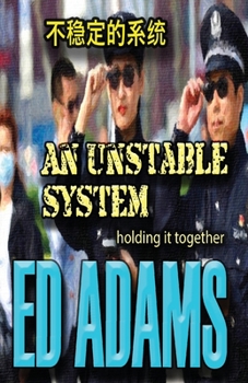 Paperback An Unstable System: Holding it together Book