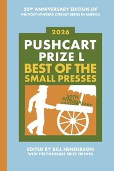 Paperback Pushcart Prize L: Best of the Small Presses (2026) Book