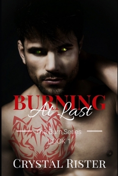 Paperback Burning At Last Book