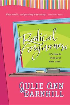 Paperback Radical Forgiveness: It's Time to Wipe Your Slate Clean! Book