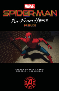 Spider-Man: Far From Home Prelude - Book  of the Marvel Cinematic Universe