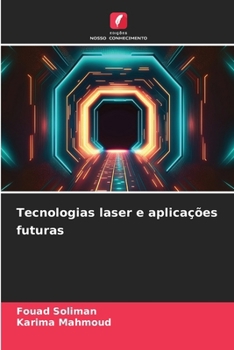 Paperback Tecnologias laser e aplicações futuras [Portuguese] Book
