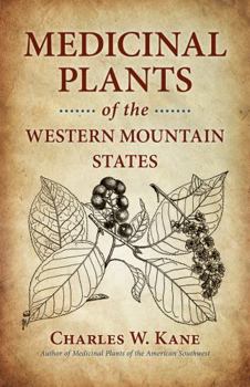 Paperback Medicinal Plants of the Western Mountain States Book
