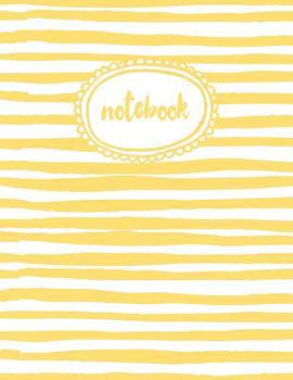 Paperback Notebook: Yellow Stripe (8.5X11 College Ruled Notebook) Book