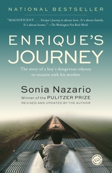 Paperback Enrique's Journey: The Story of a Boy's Dangerous Odyssey to Reunite with His Mother Book