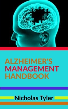 Paperback Alzheimer's Management Handbook Book