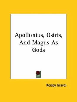 Paperback Apollonius, Osiris, And Magus As Gods Book