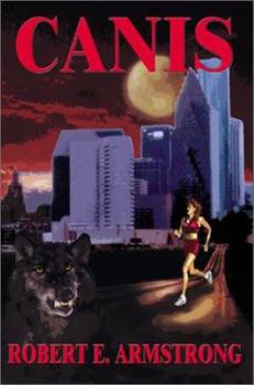 Canis - Book #2 of the Dr. Duncan MacDonell