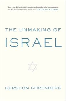 Hardcover The Unmaking of Israel Book