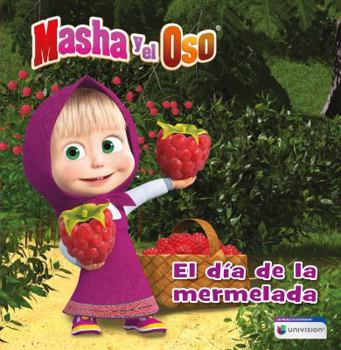 Paperback Masha y el Oso: El D?a de la Mermelada [Spanish] Book