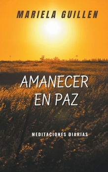 Paperback Amanecer en Paz [Spanish] Book