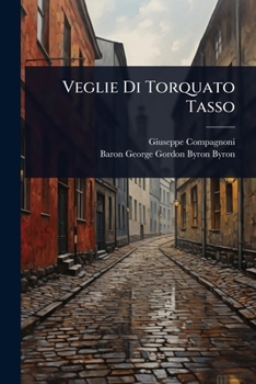 Paperback Veglie Di Torquato Tasso [Italian] Book