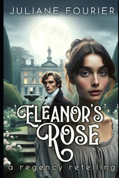Eleanor's Rose: A Beauty and the Beast Retelling