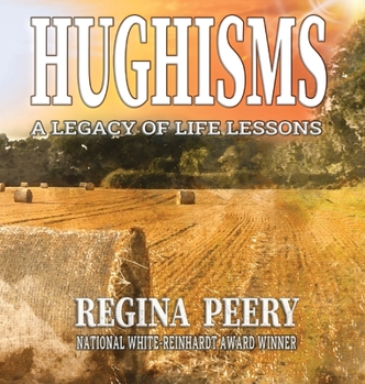 Hardcover Hughisms: A Legacy of Life Lessons Book