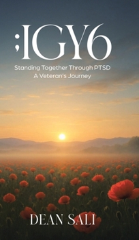 Hardcover ;Igy6: Standing Together Through PTSD - A Veteran's Journey Book