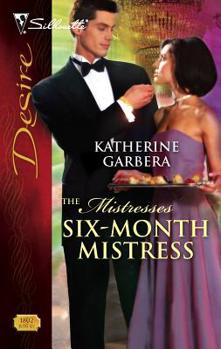 Six-Month Mistress (The Mistresses, #2) - Book #2 of the Mistresses