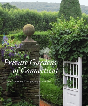 Hardcover Private Gardens of Connecticut Book