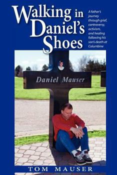 Paperback Walking in Daniel's Shoes Book