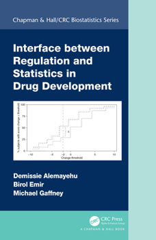 Hardcover Interface between Regulation and Statistics in Drug Development Book