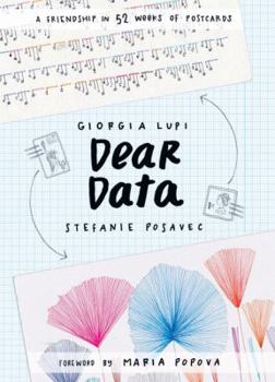 Paperback Dear Data: A Friendship in 52 Weeks of Postcards Book