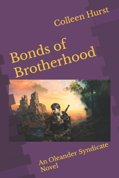 Paperback Bonds of Brotherhood: An Oleander Syndicate Novel Book