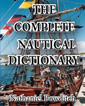Paperback The Complete Nautical Dictionary Book