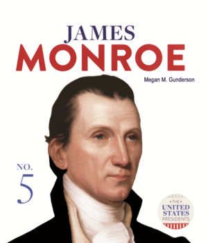 James Monroe (United States Presidents)