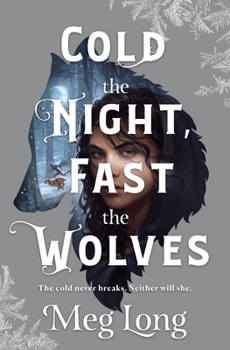 Hardcover Cold the Night, Fast the Wolves Book