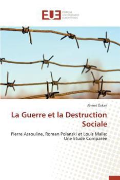 Paperback La Guerre Et La Destruction Sociale [French] Book