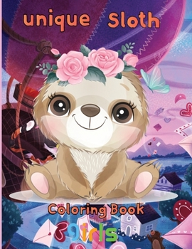 Paperback unique Sloth Coloring book girls: 8.5''x11''/ sloth coloring book