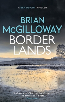 Paperback Borderlands: A body is found in the borders of Northern Ireland in this totally gripping novel (Ben Devlin) Book