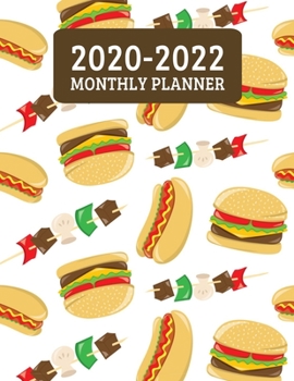 Paperback 2020-2022 Monthly Planner: 3 Year Planner - 36 Month Calendar Planner Diary for Next Three Years With Notes For BBQ Chef, Dad, And Foodie (8.5"x1 Book