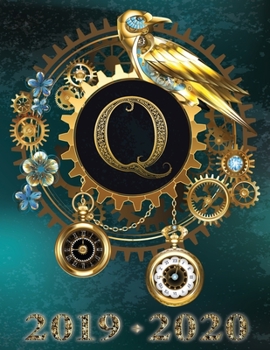 Weekly Planner Initial “Q” Monogram September 2019 - December 2020: Steampunk Teal Falcon and Clock Personalized 16-Month Large Print Letter-Sized ... Teal BG Steampunk Monogram Falcon Watch)