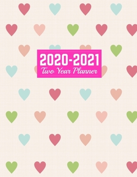 2020-2021 Two Year Planner: 24-Months Calendar, 2-Year Appointment Business Planners, Agenda Schedule Organizer Logbook and Journal Art Cover 00023189