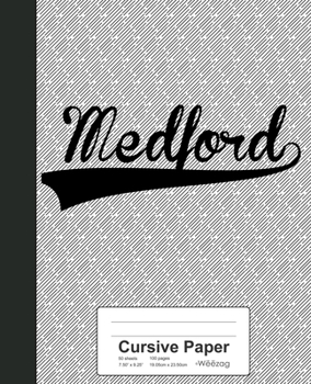 Paperback Cursive Paper: MEDFORD Notebook Book