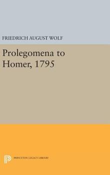 Hardcover Prolegomena to Homer, 1795 Book