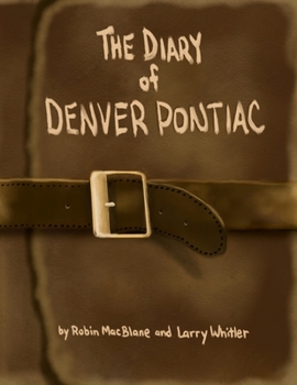 Paperback The Diary Of Denver Pontiac Book