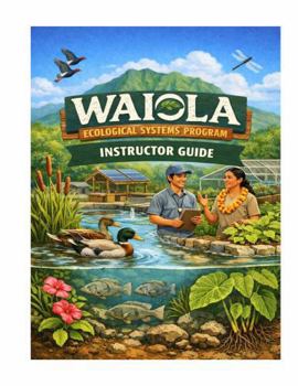 Paperback Waiola Ecological Systems Program Instructor Guide Book