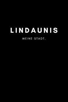 Lindaunis: Notizbuch, Notizblock, Notebook | Punktraster, Punktiert, Dotted | DIN A5 (6x9 Zoll), 120 freie Seiten | Notizen, Termine, Ideen, Skizzen, ... Region, Liebe und Heimat (German Edition)