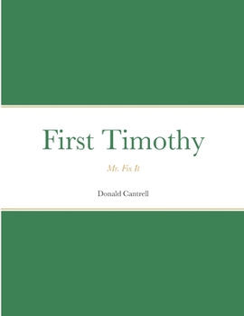 Paperback First Timothy: Mr. Fix It Book