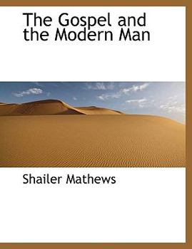 Paperback The Gospel and the Modern Man Book