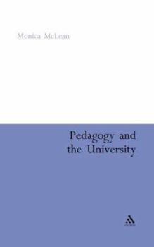 Hardcover Pedagogy and the University: Critical Theory and Practice Book