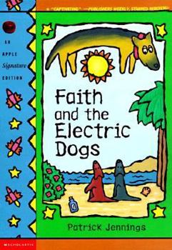 Faith and the Electric Dogs