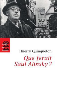 Paperback Que ferait Saul Alinsky ?: L'inspirateur d'Obama [French] Book