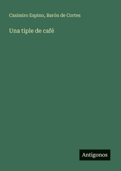Paperback Una tiple de café [Spanish] Book
