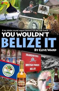 Paperback You Wouldn't Belize it Book