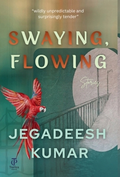 Hardcover Swaying, Flowing: Stories Book