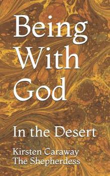 Paperback Being With God: In the Desert Book