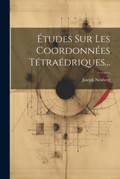 Paperback Études Sur Les Coordonnées Tétraédriques... [French] Book